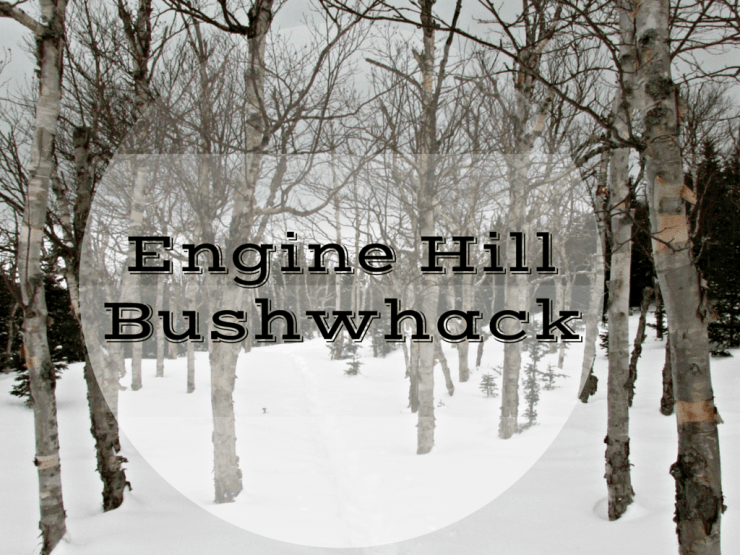 engine hill bushwhack